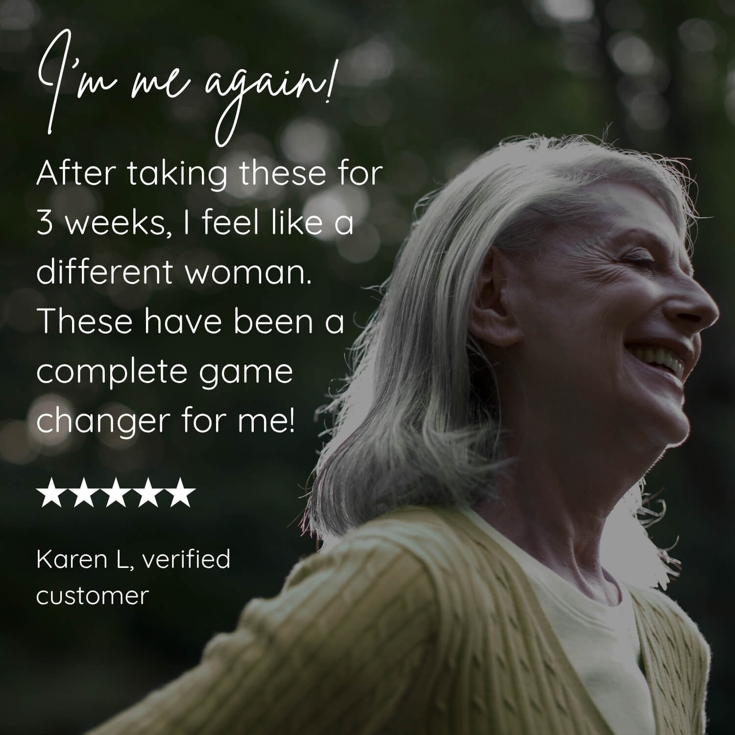 Woman with gray hair smiling outdoors, with a testimonial text overlay.